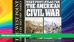 Big Sales  West Point Atlas for the  American Civil War (The West Point Military History Series)