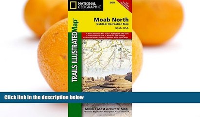 Buy NOW  Moab North (National Geographic Trails Illustrated Map)  Premium Ebooks Best Seller in USA