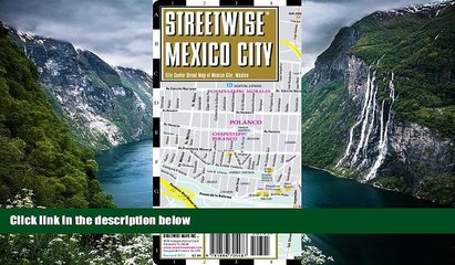 Full Online [PDF]  Streetwise Mexico City Map - Laminated City Center Street Map of Mexico City,