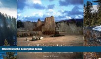 Full Online [PDF]  Las Misiones Antiguas: The Spanish Missions of Baja California  READ PDF Online