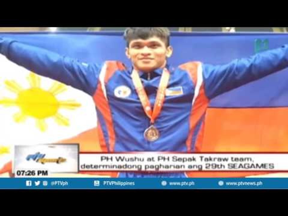 PH Wushu at PH Sepak Takraw team, determinadong pagharian ang 29th SEAGAMES