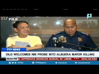 DILG welcomes NBI into Albuera Mayor killing