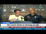 PNP starts probe of Espinosa killing