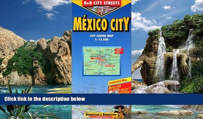 Big Deals  B B Mexico City City Streets Map  Full Ebooks Best Seller