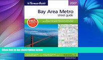 Deals in Books  The Thomas Guide 2007 Bay Area Metro: Metro Areas opf Alameda, Contra Costa,