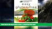 Read books  Academy of Nutrition and Dietetics Easy Gluten-Free: Expert Nutrition Advice with More