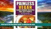 Read books  Painless Vegan Slow Cooker Recipes For Lazy People: 50 Simple Vegan Cooker Recipes