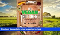 liberty books  Vegan: The Vegan Butcher, Easy Plant-Based Recipes For Beginners To Get Started