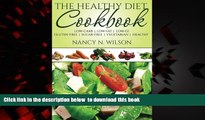 liberty book  The Healthy Diet Cookbook: Low-Carb  |  Low-Fat  |  Low-GI Gluten-Free  |