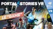 PORTAL en VR test du MOD Portal Stories VR [HTC Vive Virtual Reality] FR