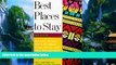 Books to Read  Best Places to Stay in Mexico: Third Edition (Best Places to Stay Series)  BOOOK