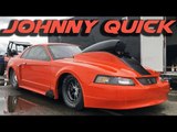 Johnny Quick - NITROUS Big Block!