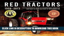 Best Seller Red Tractors 1958-2013: The Authoritative Guide to Farmall, International Harvester