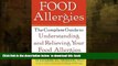 liberty book  Food Allergies: The Complete Guide to Understanding and Relieving Your Food
