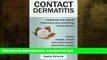 Read book  Contact Dermatitis: Traditional and Natural Treatments Plus Preventing Future Attacks