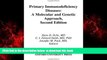 Best book  Primary Immunodeficiency Diseases: A Molecular   Cellular Approach online