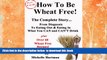 liberty book  How To Be Wheat Free: The Complete Story - Top tips for diagnosing a wheat allergy