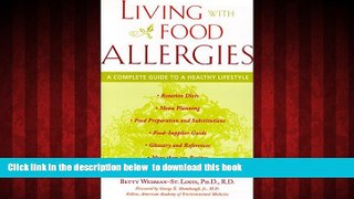 liberty books  Living with Food Allergies : A Complete Guide to a Healthy Lifestyle online to