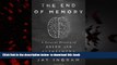 liberty books  The End of Memory: A Natural History of Aging and Alzheimer s full online