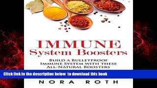 liberty books  Immune System Boosters: Build a Bulletproof Immune System with These All-Natural