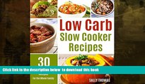 Best books  Low Carb Slow Cooker Recipes: 30 Paleo Slow Cooker Recipes For The Whole Family BOOK