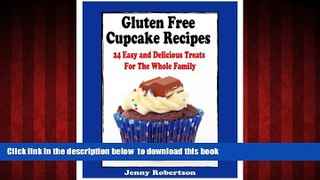 Best books  Gluten Free Cupcake Recipes: 24 Easy And Delicious Treats For The Whole Family online