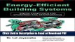 PDF Energy-Efficient Building Systems: Green Strategies for Operation and Maintenance PDF Free