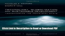 Read Technology, Globalization, and Sustainable Development: Transforming the Industrial State