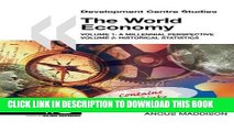 Ebook The World Economy (Development Centre Studies) Free Read