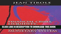 Ebook Financial Crises, Liquidity, and the International Monetary System Free Read