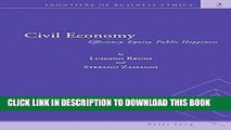 Best Seller Civil Economy: Efficiency, Equity, Public Happiness (Frontiers of Business Ethics)