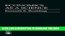 Ebook Economics As a Science (Exxon Education Foundation series on rhetoric and political