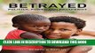 Ebook Betrayed: Politics, Power, and Prosperity (Fixing Fragile States: a New Paradigm for