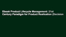 Ebook Product Lifecycle Management: 21st Century Paradigm for Product Realisation (Decision