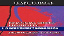 Ebook Financial Crises, Liquidity, and the International Monetary System Free Read