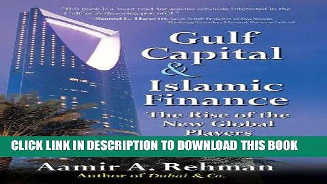 [PDF] Gulf Capital and Islamic Finance: The Rise of the New Global Players Popular Collection