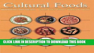 Ebook Cultural Foods: Traditions and Trends Free Download
