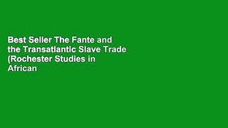 Best Seller The Fante and the Transatlantic Slave Trade (Rochester Studies in African History and