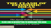 Best Seller The Clash of Economic Ideas: The Great Policy Debates and Experiments of the Last