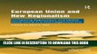 Best Seller European Union and New Regionalism: Competing Regionalism and Global Governance in a