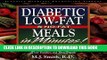 Best Seller Diabetic Low-Fat   No-Fat Meals in Minutes: More Than 250 Delicious, Easy, and Healthy