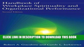 Best Seller Handbook of Workplace Spirituality and Organizational Performance Free Read