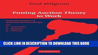 Ebook Putting Auction Theory to Work (Churchill Lectures in Economics) Free Read