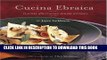 Ebook Cucina Ebraica: Flavors of the Italian Jewish Kitchen Free Read