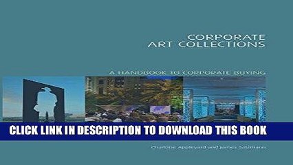 Best Seller Corporate Art Collections: A Handbook to Corporate Buying (Handbooks in International