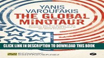 Best Seller The Global Minotaur: America, the True Origins of the Financial Crisis and the Future