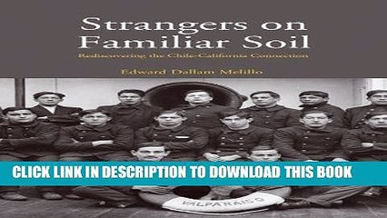 Best Seller Strangers on Familiar Soil: Rediscovering the Chile-California Connection (Yale