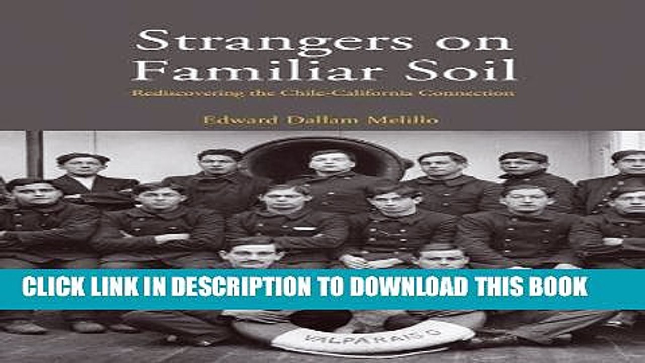 Best Seller Strangers on Familiar Soil: Rediscovering the Chile-California Connection (Yale