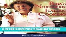 Ebook Biba s Northern Italian Cooking Free Read
