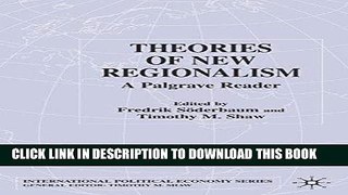 Best Seller Theories of New Regionalism: A Palgrave Macmillan Reader (International Political